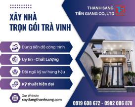 Dịch vụ xây nhà trọn gói tại Trà Vinh