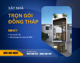 Xây nhà trọn gói tại Đồng Tháp