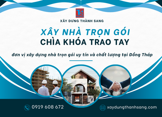 Xây nhà trọn gói tại Đồng Tháp